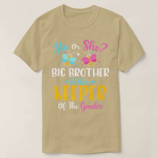 Hij of zij heeft een grote broer die het geslacht  t-shirt (Design voorkant)