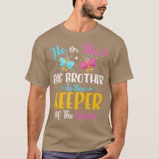 Hij of zij heeft een grote broer die het geslacht  t-shirt
