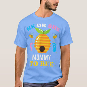 Hij of zij mama om seksespecifieke Baby te laten h T-shirt