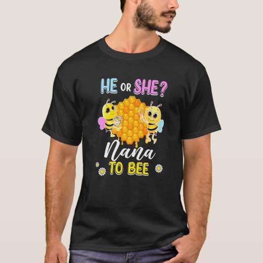 Hij of zij Nana om gender te worden onthult Baby s T-shirt (Voorkant)