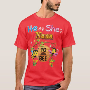 Hij of zij Nana om gendergerelateerd te zijn onthu T-shirt