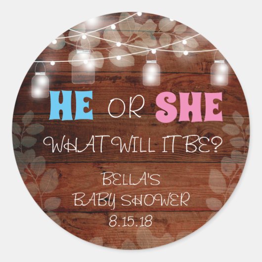 Hij of Zij Rustieke Baby Gender Onthullen Party St Ronde Sticker (Voorkant)