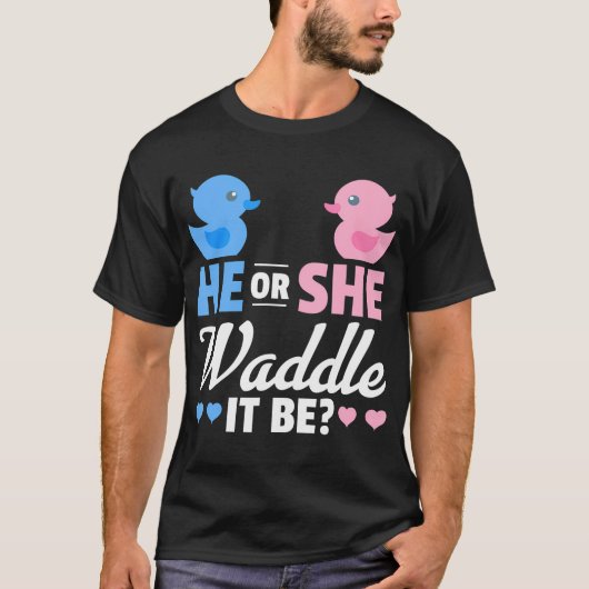 Hij of zij waddle het zijn Shirt duck gender revea (Voorkant)