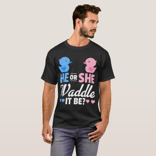 Hij of zij waddle het zijn Shirt duck gender revea (Voorkant volledig)