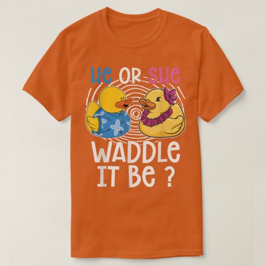 Hij of zij wadelen het is een domper op gender t-shirt (Design voorkant)