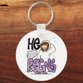 Hij Reigns. Button Sleutelhanger (Voorkant)
