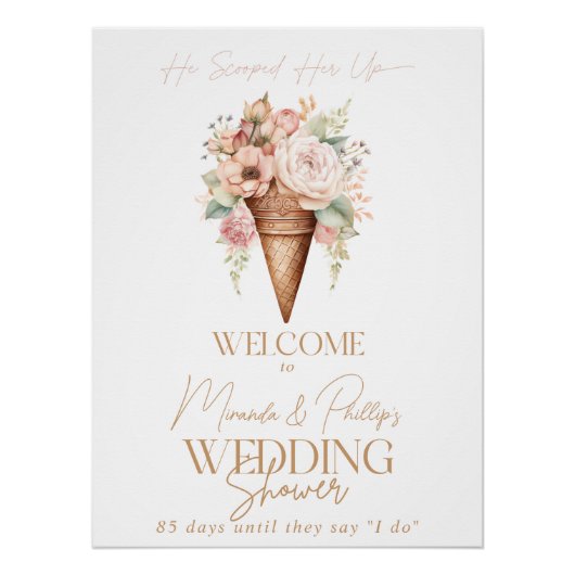 Hij schepte haar Ice Cream Bridal Welcome Sign op Perfect Poster (Voorkant)