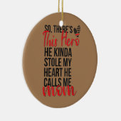 Hij stopte mijn hartenbrandweermoeder van een bran keramisch ornament (Rechts)