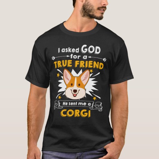 Hij Stuurde Me Een Corgi T-shirt (Voorkant)