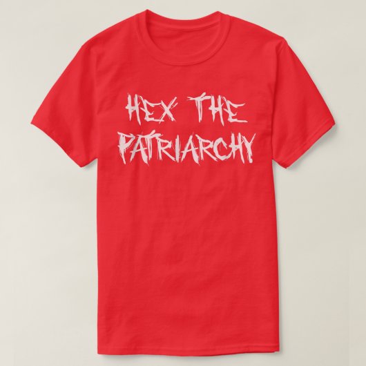 Hij The Patriarchy T-shirt (Design voorkant)
