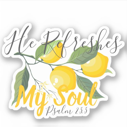 Hij verfrist mijn ziel Psalm 23:3 Sticker (Voorkant)