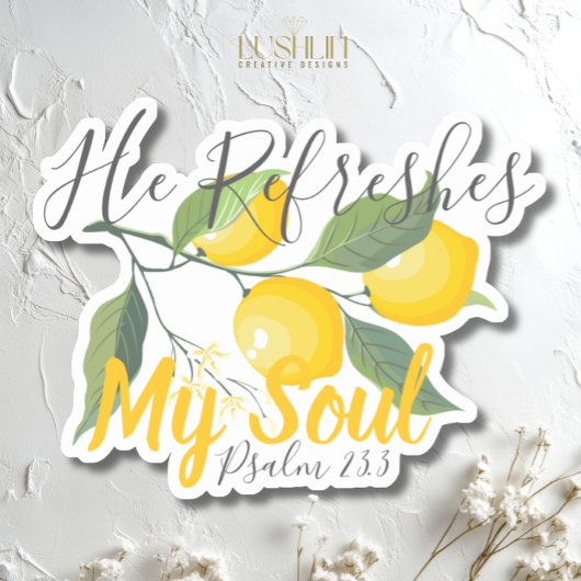 Hij verkwikt mijn ziel Psalm 23:3 Sticker