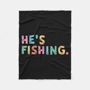 Hij vist grappig B vissen Fly Fishing Cadeaus Fleece Deken