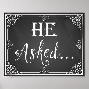 "Hij vroeg" verlovingsfoto prop bord krijtbord Poster