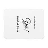 Hij vroeg ze zei ja engagement eenvoudig minimaal  magneet (Horizontaal)