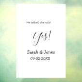 Hij vroeg ze zei ja engagement eenvoudig minimaal  raamsticker (Vel 3)