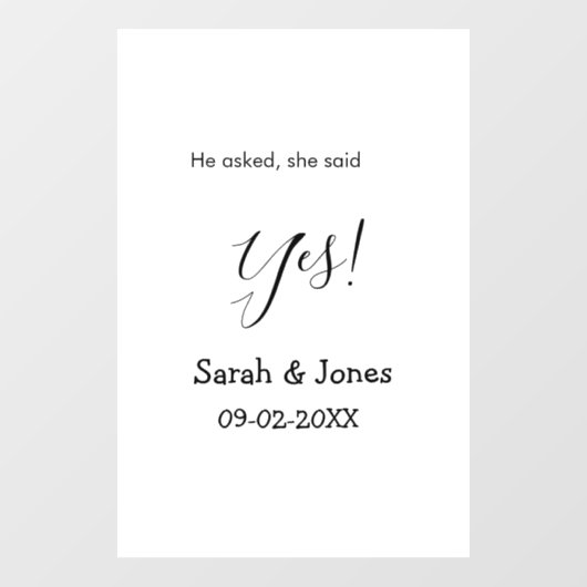 Hij vroeg ze zei ja engagement eenvoudig minimaal  raamsticker (Vel)