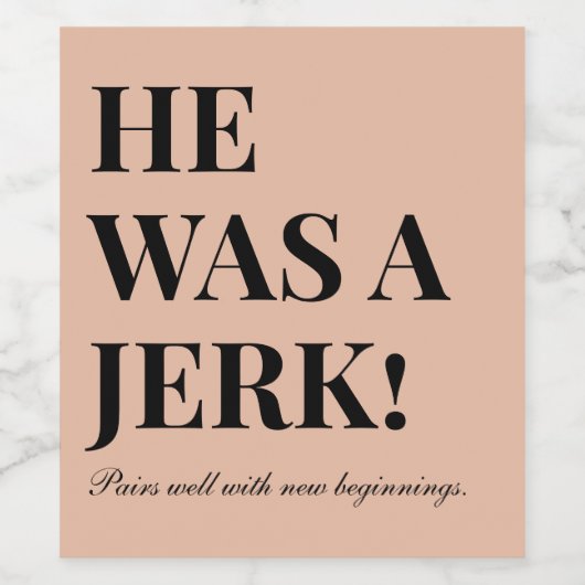 "Hij was een eikel!" echtscheidingspartij Wijn Etiket (Enkel label)