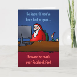 Hij weet of je een slechte grappige kerstkaart ben feestdagen kaart