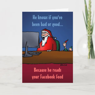 Hij weet of je een slechte grappige kerstkaart ben feestdagen kaart