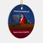 Hij weet of je slecht grappige kerstman bent gewee keramisch ornament (Rechts)