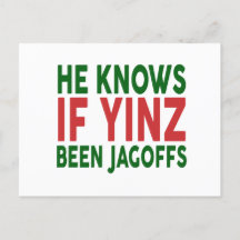 Hij weet of Yinz Jagoffs Wenskaart was