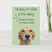 Hij weet wanneer je snacks hebt met kerstmis kaart (Voorkant)