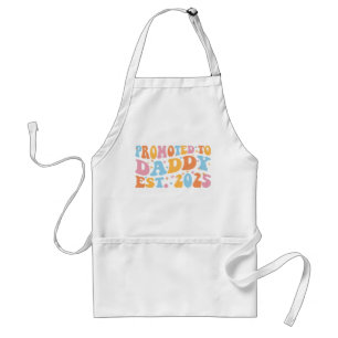 Hij werd gepromoveerd tot Daddy Est. 2025 III Standaard Schort