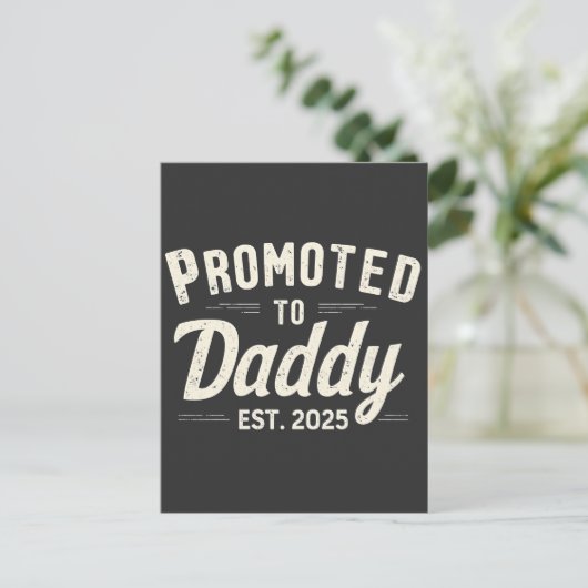 Hij werd gepromoveerd tot Daddy Est. 2025: Vader w Uitnodiging Briefkaart (Staand voorkant)