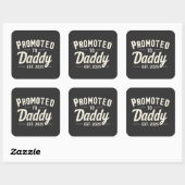 Hij werd gepromoveerd tot Daddy Est. 2025: Vader w Vierkante Sticker (Vel)