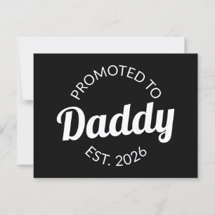 Hij werd gepromoveerd tot Daddy Est. 2026 I Briefkaart