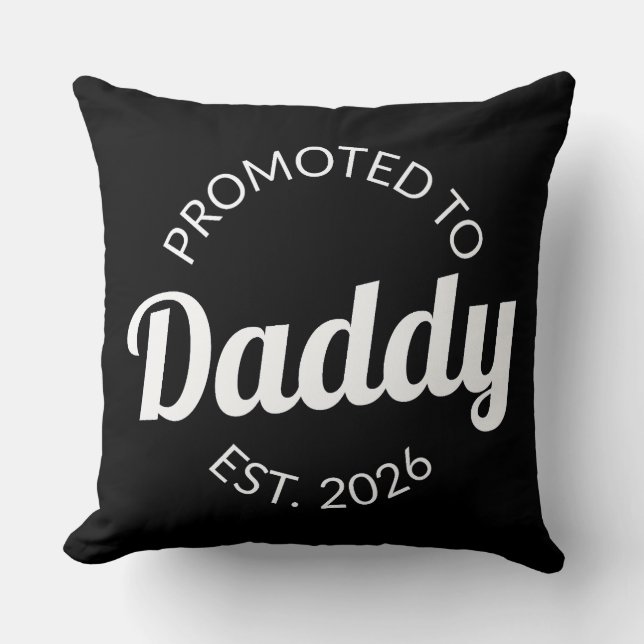 Hij werd gepromoveerd tot Daddy Est. 2026 I Kussen (Voorkant)