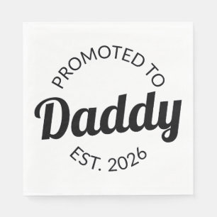 Hij werd gepromoveerd tot Daddy Est. 2026 I Servet