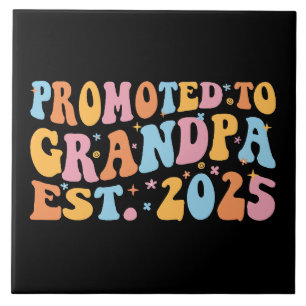 Hij werd gepromoveerd tot opa Est. 2025 III Tegeltje