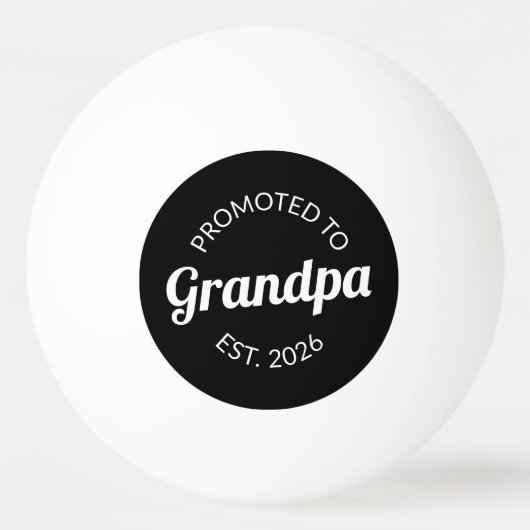 Hij werd gepromoveerd tot opa Est. 2026 I Pingpongbal (Voorkant)