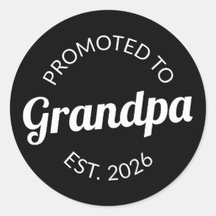 Hij werd gepromoveerd tot opa Est. 2026 I Ronde Sticker