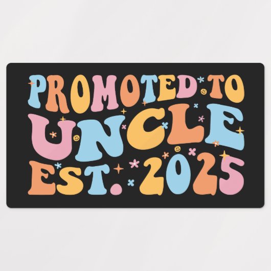 Hij werd gepromoveerd tot Uncle Est. 2025 III Labels (Design 1)