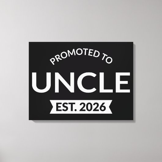Hij werd gepromoveerd tot Uncle Est. 2026 II Canvas Afdruk (Voorkant)
