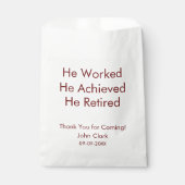 Hij werkte en bereikte zijn pensionering op maat bedankzakje (Voorkant)