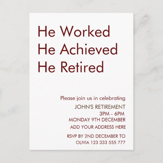 Hij werkte en bereikte zijn pensionering op maat briefkaart (Voorkant)