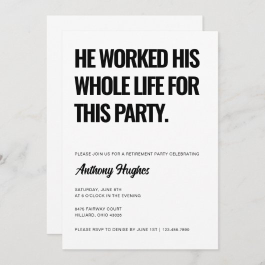 Hij werkte zijn hele leven voor dit feestje kaart (Voorkant / Achterkant)