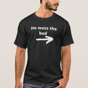 Hij wint het bed. Met een pijl. T-shirt