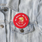 hij wist het, hij loog ronde button 7,6 cm (In situ)
