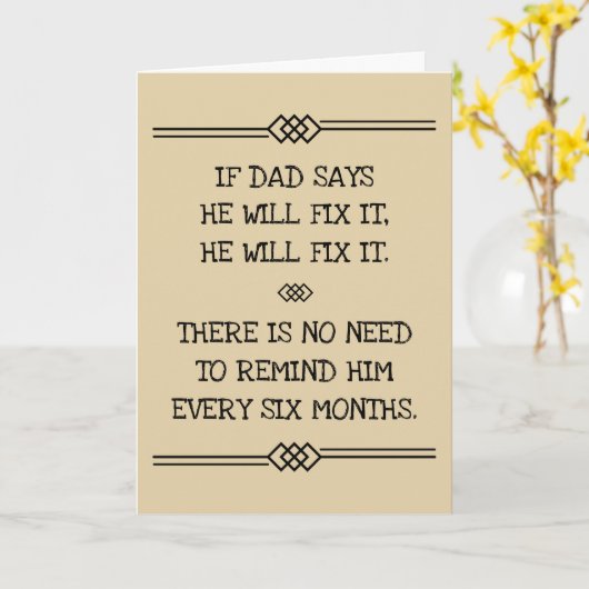 Hij zal het wel fiksen Grap Pap Kaart (Gele Bloem)
