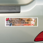 Hij zal je voor je eigen belangen uitzoeken. bumpersticker (Op auto)