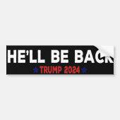 Hij zal terug Trump 2024 zijn Bumpersticker (Voorkant)