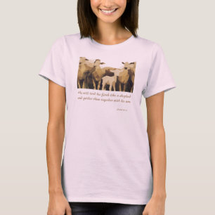 Hij zal zijn kudde weiden Jesaja 40:11 T-shirt