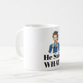 Hij zei wat? koffiemok (Voorkant links)