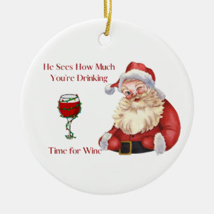 Hij ziet hoeveel je drinkt met Kerstmis Keramisch Ornament