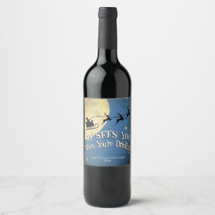 Hij ziet je als je Drink, vakantie Wijn Etiket